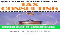 [EBOOK] DOWNLOAD Getting Started in Tax Consulting GET NOW