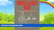 Books to Read  Undeclared War: Twilight Zone of Constitutional Power  Full Ebooks Most Wanted