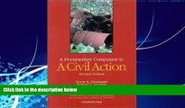 Big Deals  A Documentary Companion to A Civil Action (Revised Edition) (University Casebook)  Full