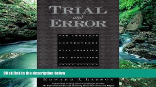 Books to Read  Trial and Error: The American Controversy Over Creation and Evolution  Full Ebooks