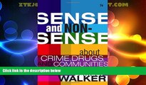 Big Deals  Sense and Nonsense About Crime, Drugs, and Communities: A Policy Guide  Best Seller