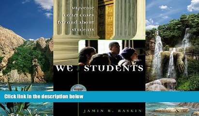 Books to Read  We the Students: Supreme Court Decisions for and About Students  Best Seller Books