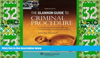 Big Deals  The Glannon Guide To Criminal Procedure: Learning Criminal Procedure Through