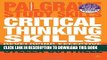 [PDF] Critical Thinking Skills: Developing Effective Analysis and Argument (Palgrave Study Skills)