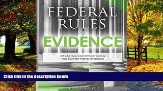 Books to Read  Federal Rules of Evidence: with Advisory Committee Notes   Rule 502 Non-Waiver