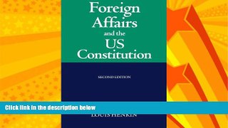 READ book  Foreign Affairs and the United States Constitution  FREE BOOOK ONLINE