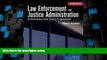 Big Deals  Law Enforcement And Justice Administration: Strategies For The 21St Century  Best