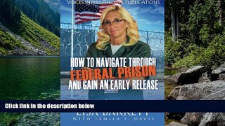 Deals in Books  How To Navigate Through Federal Prison And Gain An Early Release  Premium Ebooks
