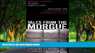 Deals in Books  Tales from the Morgue: Forensic Answers to Nine Famous Cases Including The Scott