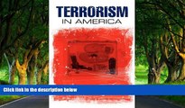 READ NOW  Terrorism In America  Premium Ebooks Online Ebooks