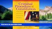 Must Have  Criminal Procedure and the Constitution, Leading Supreme Court Cases and Introductory