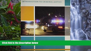 READ NOW  Introduction to Criminal Justice, 11th Edition  Premium Ebooks Online Ebooks