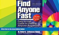 READ FULL  Find Anyone Fast (Find Anyone Fast: Easy-To-Use Guide to Finding Anyone Anywhere)  READ