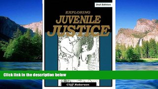READ FULL  Exploring Juvenile Justice  READ Ebook Online Audiobook