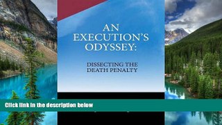 Full [PDF]  An Execution s Odyssey  READ Ebook Full Ebook
