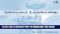 [DOWNLOAD] PDF Advocacy Leadership: Toward a Post-Reform Agenda in Education (Critical Social