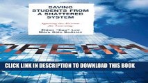 [BOOK] PDF Saving Students from a Shattered System: Igniting the Passion for Learning Collection