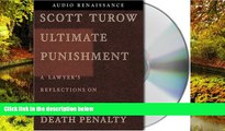 Must Have  Ultimate Punishment: A Lawyer s Reflections on Dealing with the Death Penalty  Premium