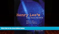 Books to Read  Henry Lee s Crime Scene Handbook  Full Ebooks Most Wanted