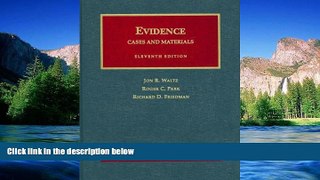Must Have  Evidence, Cases and Materials (University Casebook)  READ Ebook Full Ebook