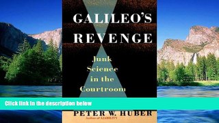 READ FULL  Galileo s Revenge: Junk Science in ihe Courtroom  READ Ebook Full Ebook
