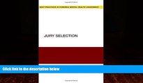 Books to Read  Jury Selection (Best Practices for Forensic Mental Health Assessments)  Best Seller