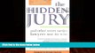 Books to Read  The Hidden Jury: And Other Secret Tactics Lawyers Use to Win  Full Ebooks Most Wanted