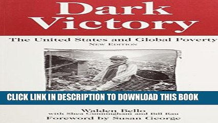 [PDF] Dark Victory: The United States and Global Poverty (Transnational Institute Series) Popular