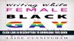 [DOWNLOAD]|[BOOK]} PDF Writing While Female or Black or Gay: Diverse Voices in Publishing (Reverse