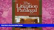 Books to Read  The Litigation Paralegal: A Systems Approach, 5E (West Legal Studies (Hardcover))