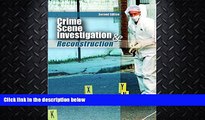Free [PDF] Downlaod  Crime Scene Investigation and Reconstruction (2nd Edition)  FREE BOOOK ONLINE