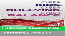 [DOWNLOAD] PDF Cyber Kids, Cyber Bullying, Cyber Balance Collection BEST SELLER