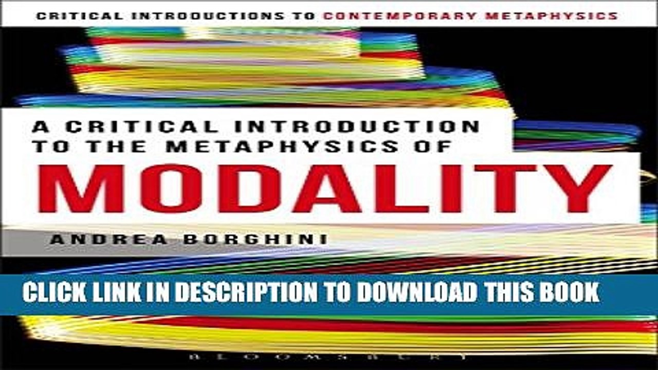 [DOWNLOAD] PDF BOOK A Critical Introduction to the Metaphysics of Modality (Bloomsbury Critical