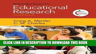 [DOWNLOAD] PDF Introduction to Educational Research (with MyEducationLab) (7th Edition) Collection