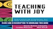 [BOOK] PDF Teaching with Joy: Educational Practices for the Twenty-First Century New BEST SELLER