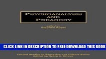 [BOOK] PDF Psychoanalysis and Pedagogy (GPG)(pb) (Critical Studies in Education and Culture) New