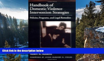 Full Online [PDF]  Handbook of Domestic Violence Intervention Strategies: Policies, Programs, and