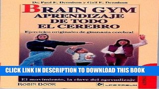 [DOWNLOAD] PDF Brain Gym. Aprendizaje de todo el cerebro. (Spanish Edition) Collection BEST SELLER