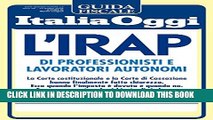 [BOOK] PDF L Irap per professionisti e lavoratori autonomi (Italian Edition) New BEST SELLER