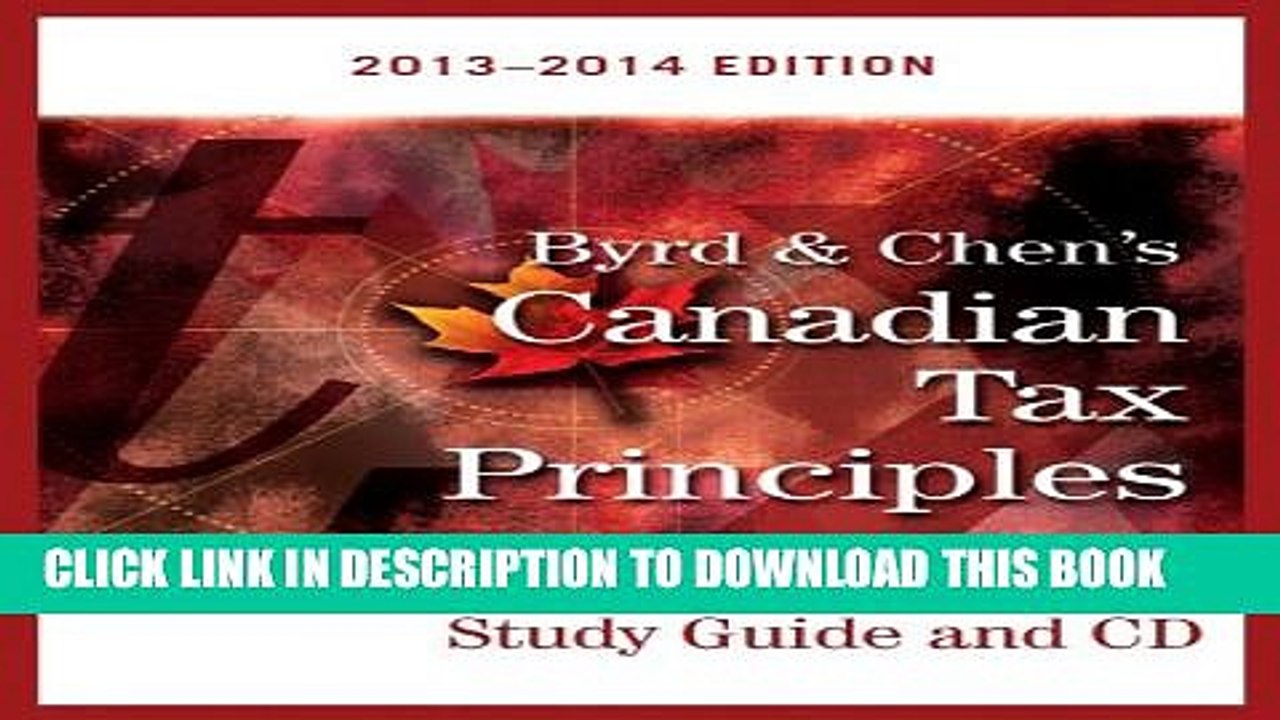 [DOWNLOAD] PDF BOOK Byrd   Chen s Canadian Tax Principles, 2013 - 2014 Edition, Volume I   II with