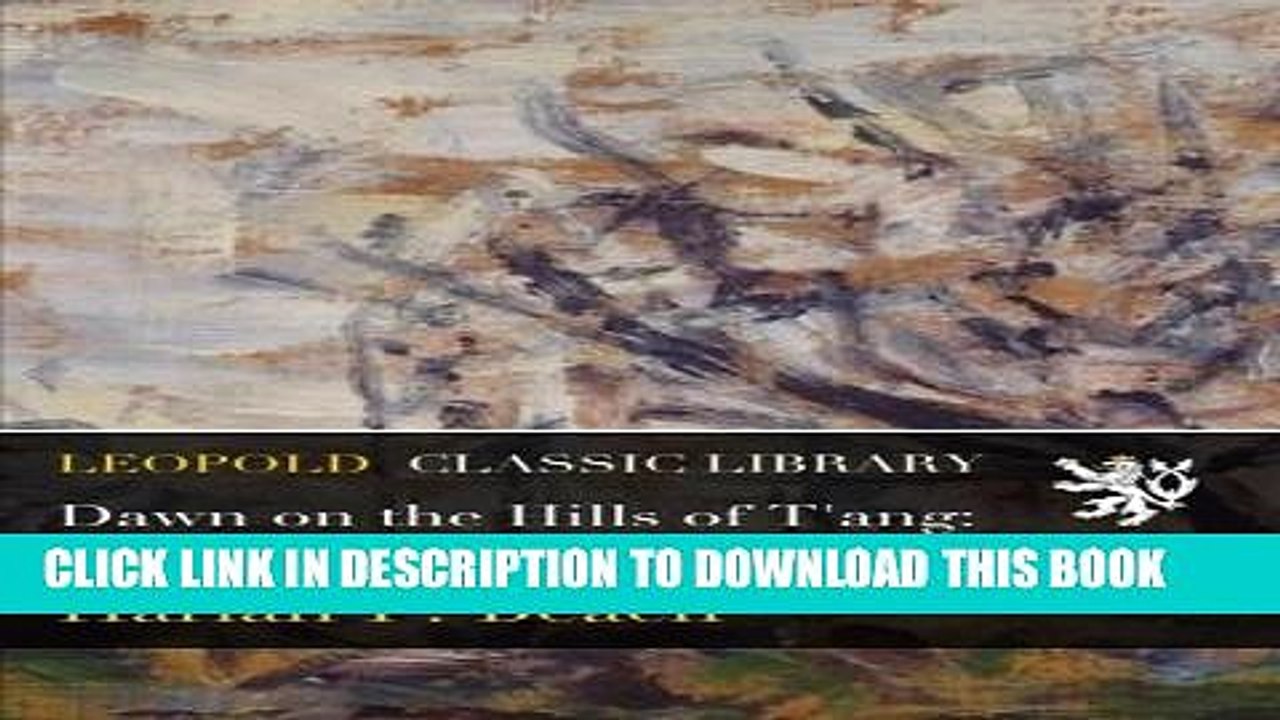 [BOOK] PDF Dawn on the Hills of T ang: Or, Missions in China Collection BEST SELLER