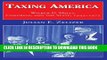 [DOWNLOAD] PDF BOOK Taxing America: Wilbur D. Mills, Congress, and the State, 1945-1975 Collection