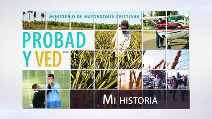 Probad y Ved - 29 de Octubre 2016 (Mi Historia) Iglesia Adventista Adventista