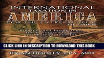 [DOWNLOAD] PDF BOOK International Taxation in America for the Entrepreneur: International Tax Law