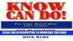 [Read PDF] Know Can Do!: Put Your Know-How Into Action Ebook Free
