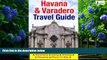 Books to Read  Havana   Varadero Travel Guide: Attractions, Eating, Drinking, Shopping   Places To
