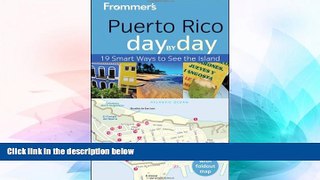 Must Have  Frommer s Puerto Rico Day by Day (Frommer s Day by Day - Pocket)  READ Ebook Full Ebook