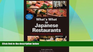 Popular Book What s What in Japanese Restaurants: A Guide to Ordering, Eating, and Enjoying