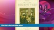 Online eBook The Historic Restaurants of Paris: A Guide to Century-Old Cafes, Bistros, and Gourmet
