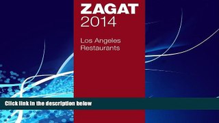 For you 2014 Los Angeles Restaurants (Zagat Survey Los Angeles/Southern California Restaurants)